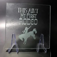 Sand-Carved Glass Cutting Board - This Ain't My First Rodeo (Cowboy)