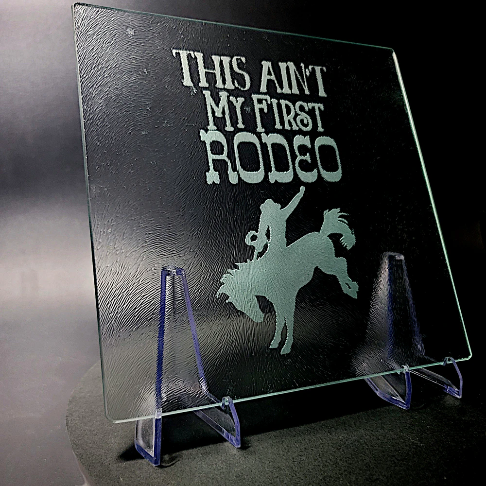 Sand-Carved Glass Cutting Board - This Ain't My First Rodeo (Cowboy) - Image 5