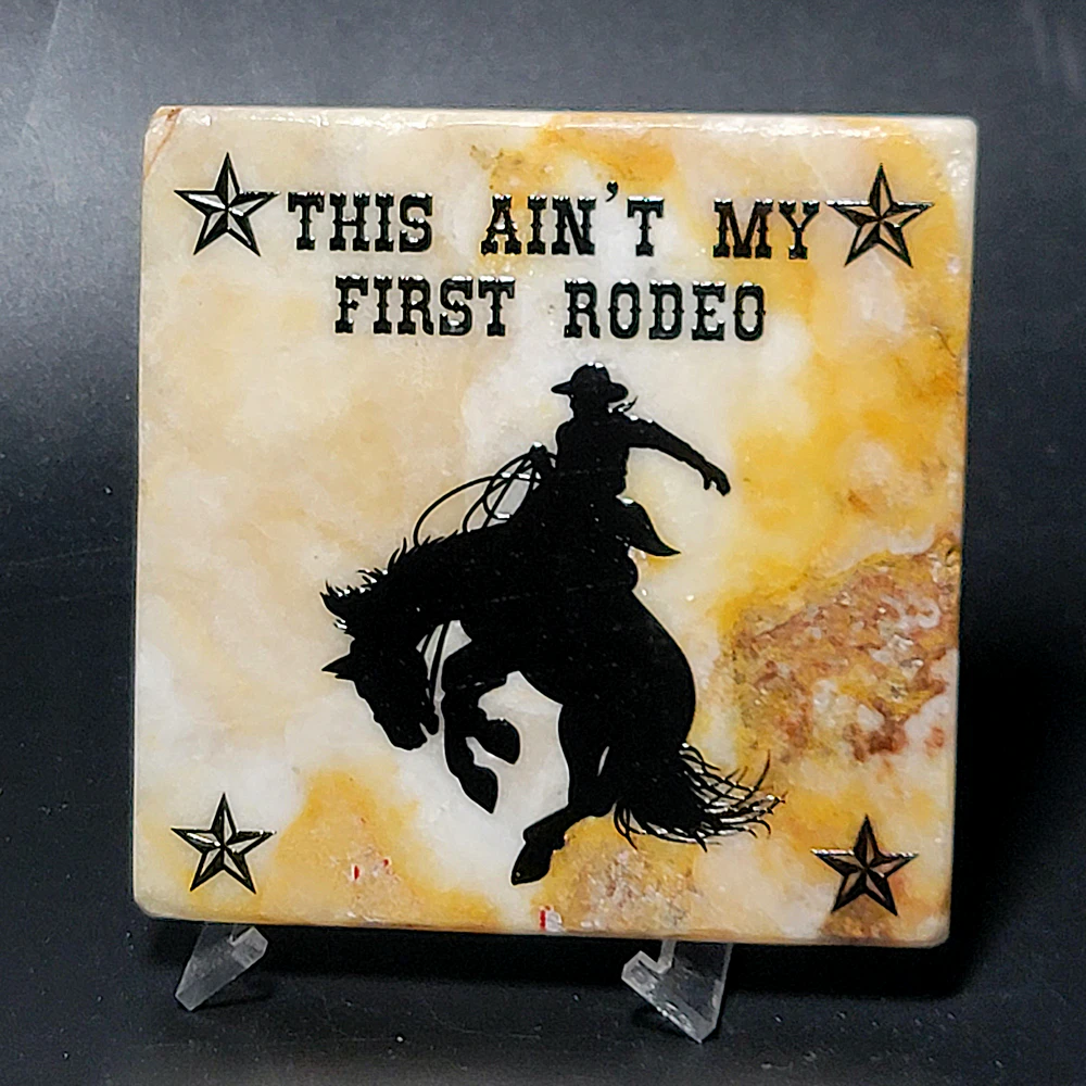 Travertine Stone Coaster -This Ain't My First Rodeo (Cowboy) - Image 7