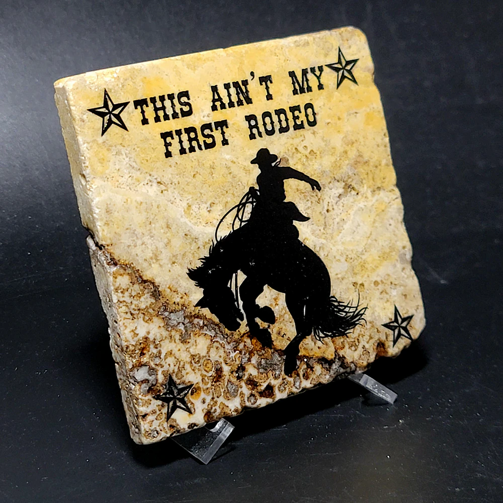 Travertine Stone Coaster -This Ain't My First Rodeo (Cowboy) - Image 3