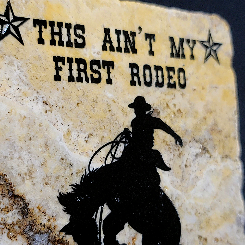 Travertine Stone Coaster -This Ain't My First Rodeo (Cowboy) - Image 2